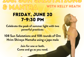 Summer Solstice 108: Sun Salutations & Mantra